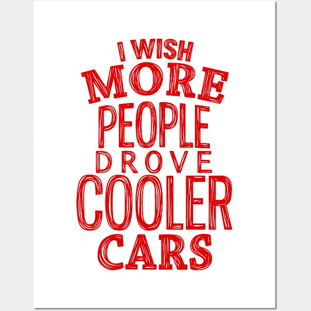 Cooler cars 6 Wall Art by hoddynoddy